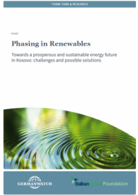 PHASING IN RENEWABLES - TOWARDS A PROSPEROUS AND SUSTAINABLE ENERGY FUTURE IN KOSOVO: CHALLENGES AND POSSIBLE SOLUTIONS