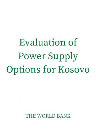 EVALUATION OF POWER SUPPLY OPTIONS FOR KOSOVO